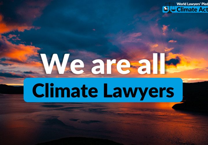 Support World Lawyers Pledge on Climate Action