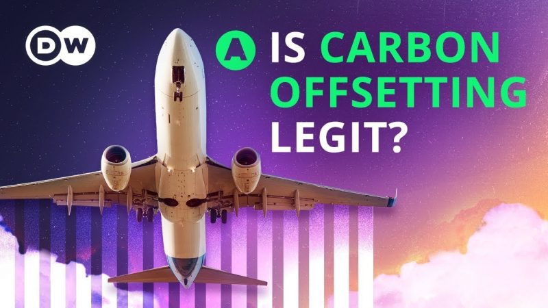 Watch: Is carbon offsetting legit?