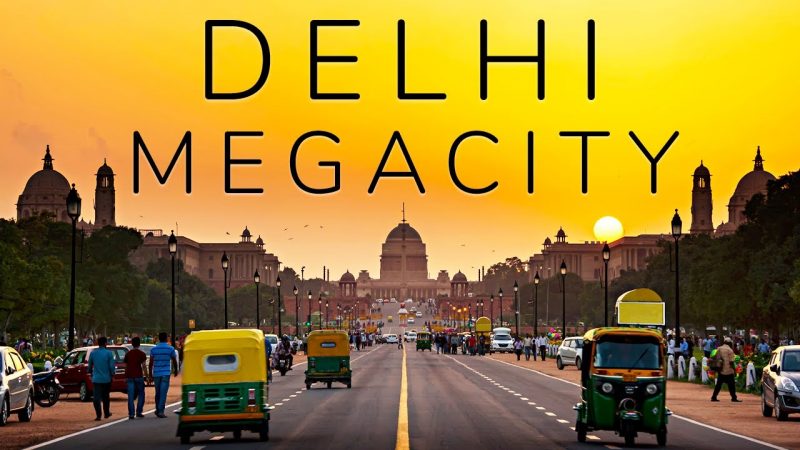 Watch: An Introduction to the Rapid Development of Delhi