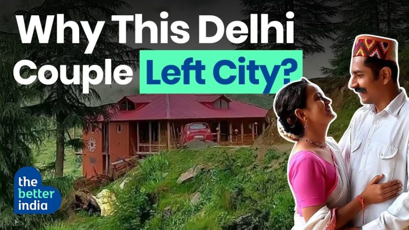 Watch: Delhi Couple Leave City to Build Traditional Architecture Homestay in Himachal